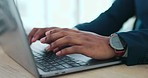 Typing, keyboard and hands of a businessman on a laptop for business, networking and communication. Contact, email and employee on a computer for browsing, search and connection at a work desk