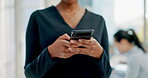 Business woman, hands and typing on cellphone for connection to social media, internet or website notification. Closeup, office worker and smartphone for contact, digital news blog or mobile app chat