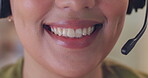 Call center, smile and closeup of woman mouth in office for communication, consulting and customer service. Contact us, help desk and networking with consultant for advisory, solution and technology