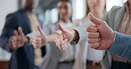 Business people, hands and thumbs up for success, teamwork and vote yes in agreement. Closeup, employees and group with thumb sign, like emoji and thank you for trust, office support or winning goals