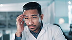 Tired, man or scientist with headache stress in a laboratory overworked with burnout, migraine pain or fatigue. Exhausted, frustrated or researcher working on medical science research with problem