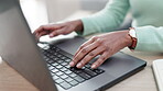 Hands, woman and laptop typing for remote work in home with digital planning, online research and blog information. Closeup, freelancer and computer keyboard for elearning, social media and telework