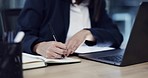 Business woman, hands and writing in schedule planning, strategy or ideas on book at office desk. Closeup of female person or employee taking notes with pen for agenda, plan or tasks at workplace