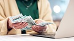 Hands, accountant woman and cash at desk, counting and budget for savings, planning or investment with laptop. Financial advisor, computer and money with documents for profit, audit or dollars at job