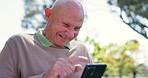 Happy, senior man and using phone outdoor in park or nature reading communication, news or meme online. Elderly, person and scroll on internet with smile on face in garden or contact in retirement