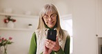 Home, smile and senior woman with a smartphone, contact or social media with connection, online reading and website information. Mature person, elderly lady and cellphone with digital app and email