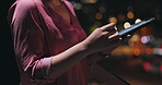 Hands, tablet or person in city at night to scroll business app, search news or update multimedia information online. Closeup, employee or working late on digital software, social network or internet