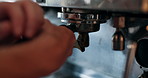 Cafe, coffee machine and hands pouring espresso with barista, small business and hospitality. Cappuccino, ground beans and service, person in bistro or restaurant with hot drink, latte or fresh brew.