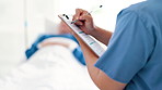 Healthcare, clipboard and hands of doctor writing in consultation room for surgery, schedule or patient info. Documents, form and closeup of nurse with insurance or paperwork for hospital compliance