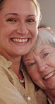 Happy woman, hug or face of senior mother in home to relax with peace, confidence or pride. Closeup, proud person or portrait of an elderly lady with support, love or care in living room of apartment