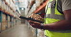 Man, hands and logistics with tablet for shipping, inventory inspection or research at warehouse. Closeup of male person or employee with technology for storage, checklist or supply chain service