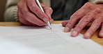 Hands, senior person and signing documents for retirement plan, final wishes and legal agreement. Closeup, home application or pensioner with paperwork for mortgage, last will and testament with form