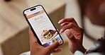 Home, hands and scroll on menu with phone screen, food website and browse for decision. Female person, connection and mobile on restaurant app for takeaway, delivery service or check options in house