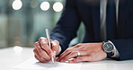 Hands, writing and contract on table in office and lawyer with document for house loan application. Signature, legal and paper on desk for employee with pen, person and information in letter or bokeh