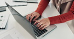 Business woman, typing hands and laptop for information search, planning and digital proposal in office. Female accountant, keyboard and computer for audit notes, financial report and writing email