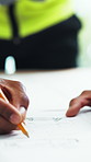 Pencil, notes and hand of architect with blueprint for building strategy, contractor ideas or development. Project management, paperwork and engineer in office planning design, layout or construction