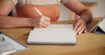 Woman, writer and hands of notebook in home for research, schedule update and editing blog. Closeup, journalist and reminder for writing story draft, article feedback or to do list of publishing task