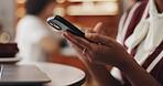 Hands, remote work or woman in cafe with phone for small business review, ratings or hospitality survey. Restaurant menu, online and coffee shop customer with mobile for break, research or feedback