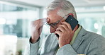 Phone call, office and mature businessman with stress for contact, communication and discussion. Corporate, professional and frustrated person talking on smartphone with bad news, mistake and crisis