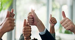 Hands, thumbs up and team in office with agreement, sign and support with emoji for deal at company. Business people, group and icon with choice, review and yes with good service at finance agency
