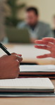 Meeting, writing and hands of business people with notes for planning, strategy and research. Professional office, corporate and workers with notebook for report, review and proposal in discussion