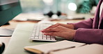 Hands, business and woman typing on computer of research, planning schedule and financial report. Closeup, person and information for email feedback, finance management and editing proposal in office