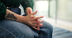 Therapy, patient and hands together with anxiety, stress and advice for trauma and counselling. Psychology, person and nervous with mental health in clinic for consultation, grief and support
