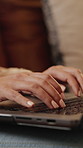 Hands, remote work and woman typing on laptop for schedule, admin or booking as virtual assistant. Computer, closeup and freelancer writing email for appointment, update and online research in home