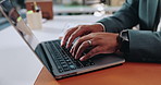Business person, hands and typing with laptop for company research, journalism or information. Journalist, copywriter or employee working on computer for online article or career blog at workplace