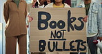 Students, safety and people with poster for protest, demonstration and rally for human rights. Gun violence, school shooting and group with banner for government change, justice and stop weapons