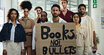 Group, students and face with protest for education with sign to stop war, bullets or choice for books. People, men and women with board for peace, ceasefire or human rights with poster at college
