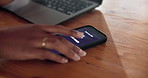 Call, hand and phone screen with person in home office to answer private number for remote work. Communication, laptop and mobile with freelance employee closeup in study of apartment for networking