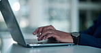 Hands, business and man in office, laptop and trading with research for stock market exchange. Closeup, person and investor in workplace, computer and email for budget report and funding proposal