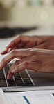 Hands, laptop and typing with documents closeup for capturing or inputting information for digital report. Freelancer, person and proposal writing with record keeping, online database or email