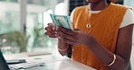 Hands, money and woman in office, financial savings and profit with payment. Person, consultant or employee in workplace, cashflow management or bookkeeping with budget, economy and investment growth