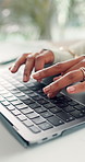 Laptop, typing and hands of businesswoman in office with research for finance report with budget. Tech, communication and female financial advisor with email for contact with investment proposal.