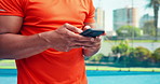 Padel court, hands and man with smartphone, typing and message to contact, social media and fitness. Tennis player, outdoor or healthy person with cellphone, online chatting and app to track progress