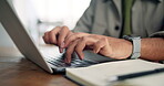 Man, hands and typing in office with laptop for journalism investigation, story development and idea. Person, browse or research in workplace with computer for news report, blog or media publication.