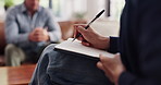 Hands, writing notes or people with psychologist, counseling or support for mental health assessment. Therapist, client or consulting with notebook, help or listen to person with depression in office