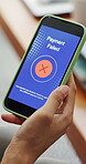 Hand, payment and fail in home with phone screen, eft transaction or challenge for online shopping. Person, digital banking error or fintech crisis with mobile app glitch, ecommerce problem or issue.