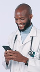 Doctor, phone and black man in studio for typing patient report, prescription or online results for telehealth. Healthcare, happy and person on smartphone for digital consultation on white background