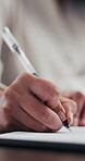 Writing, hands and person with notebook in home, drafting and character idea for novel development. Creativity, storytelling and author with planning for plot, inspiration notes and scene framework