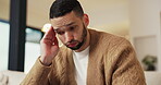 Mental health, overthinking or man in house with headache, anxiety trigger or memory of past trauma. Stress, fatigue or male person with depression, flashback or overwhelmed with emotional thoughts.