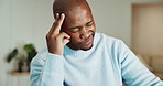Headache, thinking and black man with stress in home for emotional burden, pressure or anxiety. Mental health, african person and overthinking in house for distressing news, reflection or overwhelmed