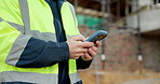 Phone, man and hands of construction worker on site with email for approval on infrastructure. Cellphone, typing and civil engineer on mobile app for feedback on building, maintenance or repairs.