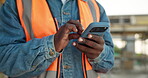 Construction, text or hands on worksite with phone, task instruction or inspection report in online chat. Typing, man or builder with tech, project brief or operation schedule on digital platform.