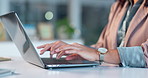 Woman, hands and typing in office with laptop, research trends and proposal for copywriting project. Bokeh, person or copywriter browsing in creative agency with computer, draft campaign or planning.