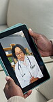 Hands, tablet screen and doctor on video call for healthcare, patient and online consultation. Tech, physician and person with virtual meeting for medical care, advice or help with Telehealth in home